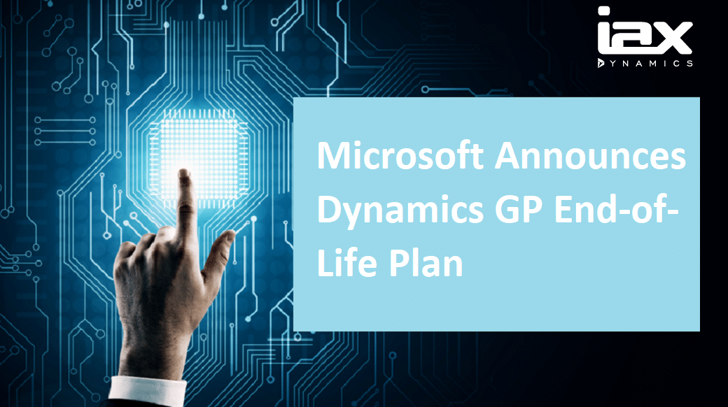 Microsoft Announces Dynamics GP End-of-Life Plan