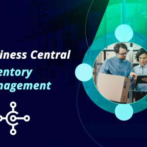 Improve Material Planning and Inventory Control with Business Central