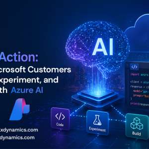 AI in Action: How Microsoft Customers Code, Experiment, and Build with Azure AI