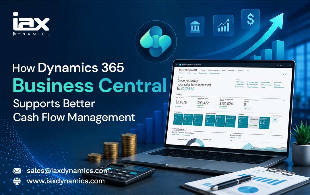 How Dynamics 365 Business Central Supports Better Cash Flow Management